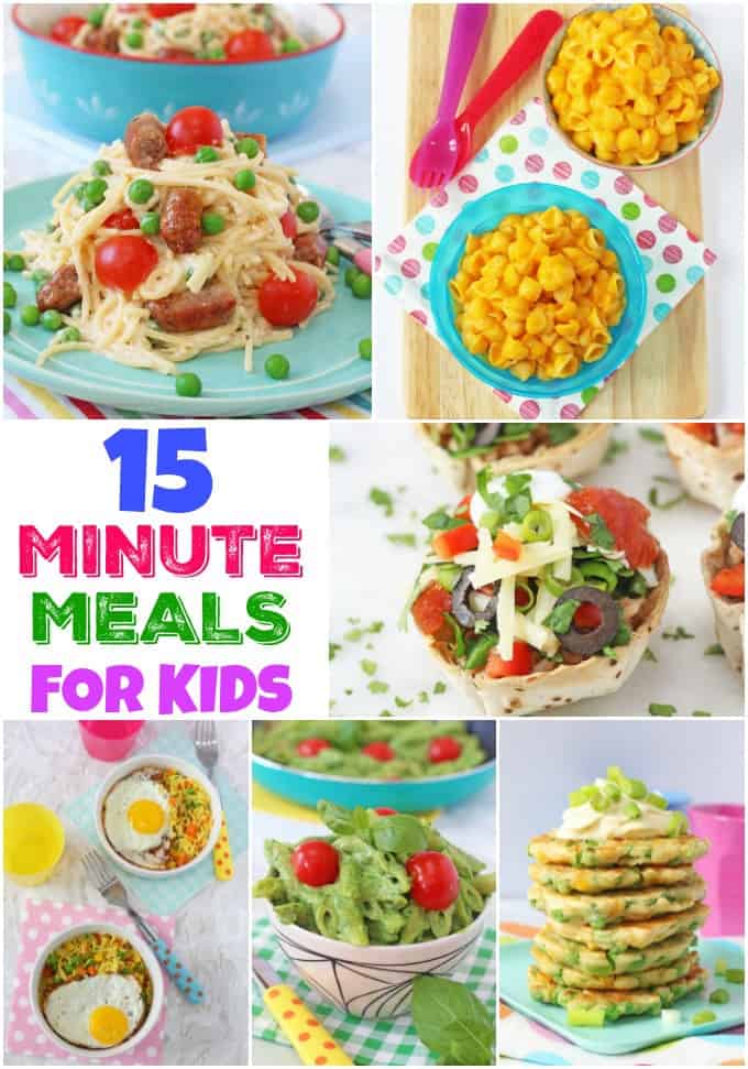 15 Of The Best 15 Minute (or less!) Kid's Dinners - My Fussy Eater ...
