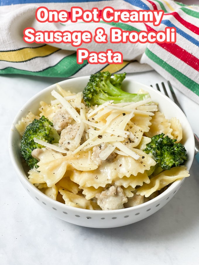 One Pot Creamy Sausage & Broccoli Pasta - My Fussy Eater | Easy Family ...